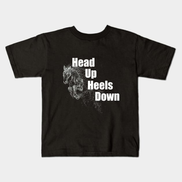 Horse - Horse Head Up Heels Down Kids T-Shirt by Kudostees